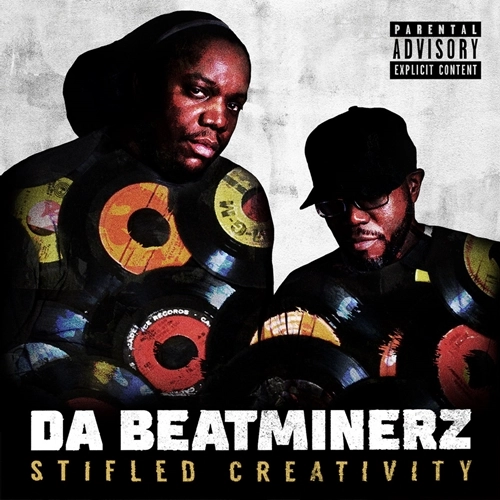 DA BEATMINERZ STIFLED CREATIVITY レコード STIFLED CREATIVITY (2LP) / DA BEAT MINERZ / ビート・マイナーズ