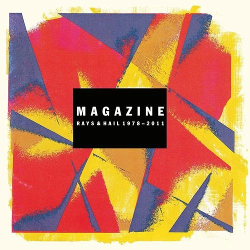 MAGAZINE / マガジン / RAYS & HAIL 1978 - 2011 (EXPANDED EDITION) 2LP