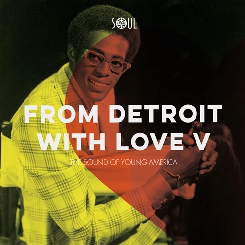 V.A. (SOUL 4 REAL) / FROM DETROIT WITH LOVE V