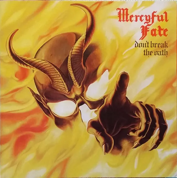 MERCYFUL FATE / マーシフル・フェイト / DON'T BREAK THE OATH