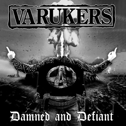 VARUKERS / DAMNED AND DEFIANT