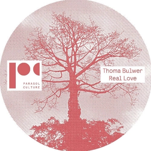 THOMA BULWER / REAL LOVE EP
