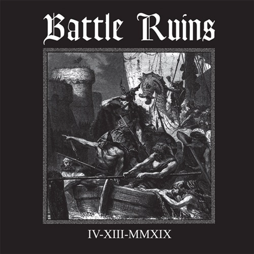 BATTLE RUINS / バトル・ルインズ / IV.XIII.MMXIX