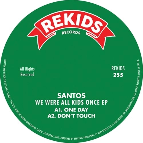 SANTOS / WE WERE ALL KIDS ONCE EP