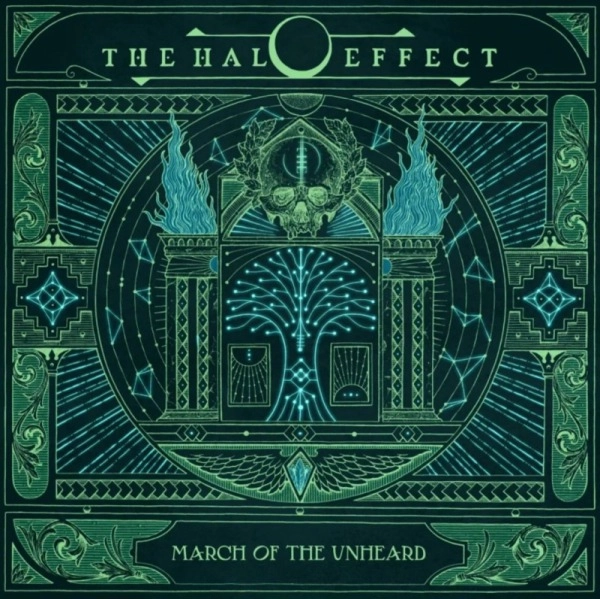 THE HALO EFFECT / ザ・ヘイロー・エフェクト / MARCH OF THE UNHEARD / マーチ・オブ・ジ・アンハード