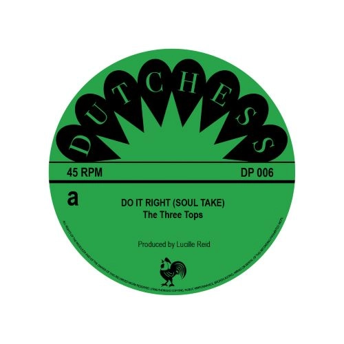THE THREE TOPS / DO IT RIGHT (SOUL TAKE) / DO IT RIGHT (SOUL TAKE) 