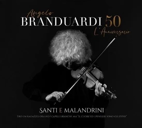 ANGELO BRANDUARDI / アンジェロ・ブランデュアルディ / SANTI E MALANDRINI