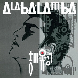 KOJI KIKKAWA / 吉川晃司 / A-LA-BA・LA-M-BA