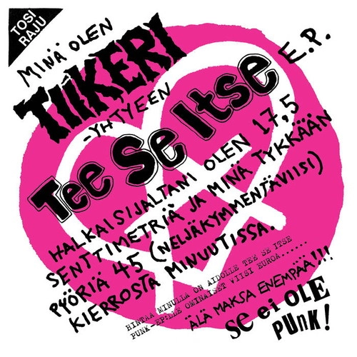 TIIKERI / Tee Se Itse E.P. (7")