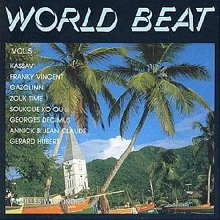 V.A. (WORLD BEAT) / オムニバス / WORLD BEAT VOL. 5 - ANTILLES / WEST INDIES