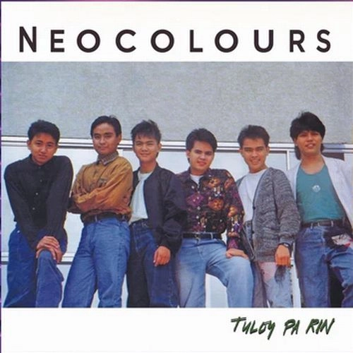 NEOCOLOURS / TULOY PA RIN (LP) / TULOY PA RIN