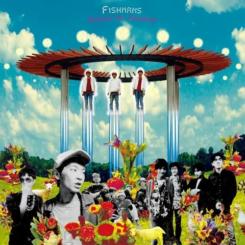Fishmans / フィッシュマンズ / HISTORY Of Fishmans