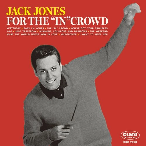 JACK JONES / ジャック・ジョーンズ / ジャック･ジョーンズ、洋々とオールディーズを歌う！