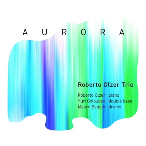 ROBERTO OLZER / ロベルト・オルサー / オーロラ / AURORA