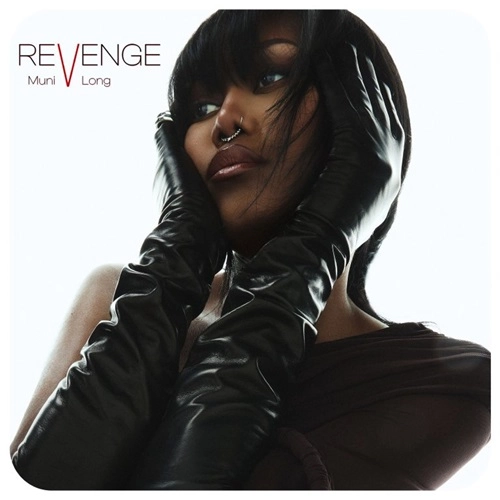 MUNI LONG / REVENGE