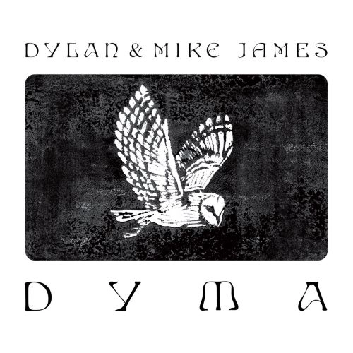 MIKE & DYLAN JAMES / マイク & ディラン・ジェイムズ / DYMA