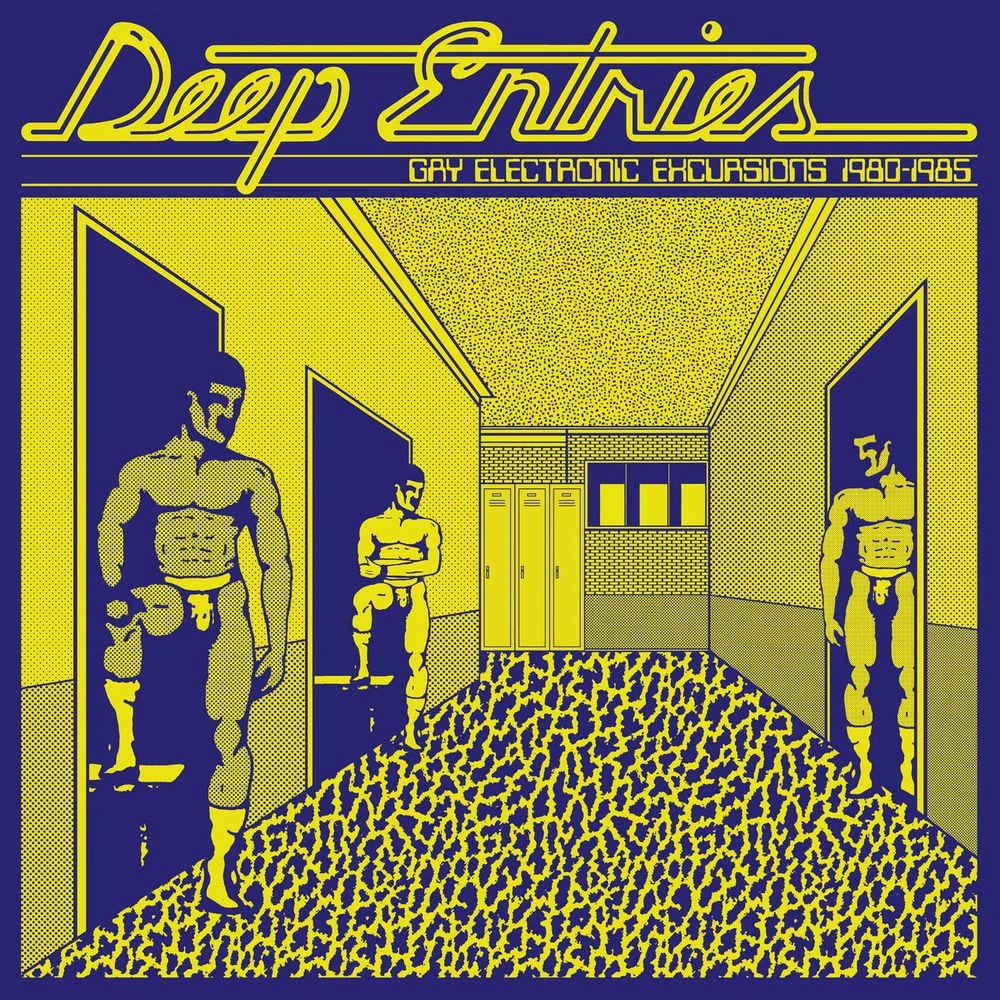 V.A. (NOISE / AVANT-GARDE) / DEEP ENTRIES: GAY ELECTRONIC EXCURSIONS 1979-1985