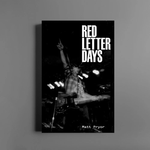 MATT PRYOR (THE GET UP KIDS) / マット・プライヤー / RED LETTER DAYS (BOOK)