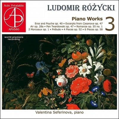 VALENTINA SEFERINOVA / ヴァレンティナ・セフェリノヴァ / ROZYCKI:PIANO WORKS VOL.3