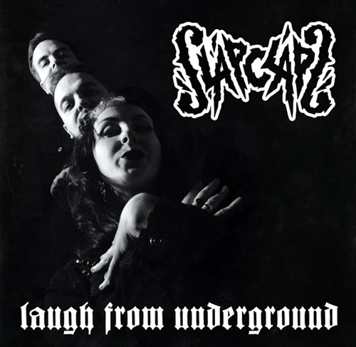 SlapclapS / Laugh From Underground