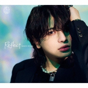 HAYATO DOJIMA / 堂島颯人 / Reflect / REFLECT