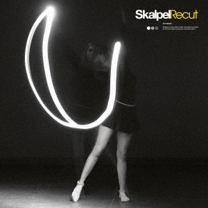 SKALPEL / スカルペル / Recut