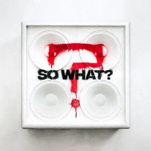 WHILE SHE SLEEPS / ホワイル・シー・スリープス / SO WHAT?