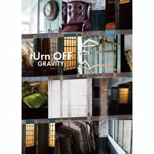 GRAVITY (JPN VISUAL) / グラビティ (JPN VISUAL) / tUrn OFF