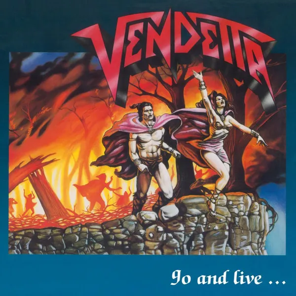 VENDETTA / ヴェンデッタ / GO AND LIVE......STAY AND DIE