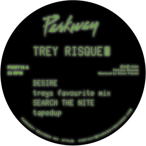 TREY RISQUE / DESIRE B / W SEARCH THE NITE