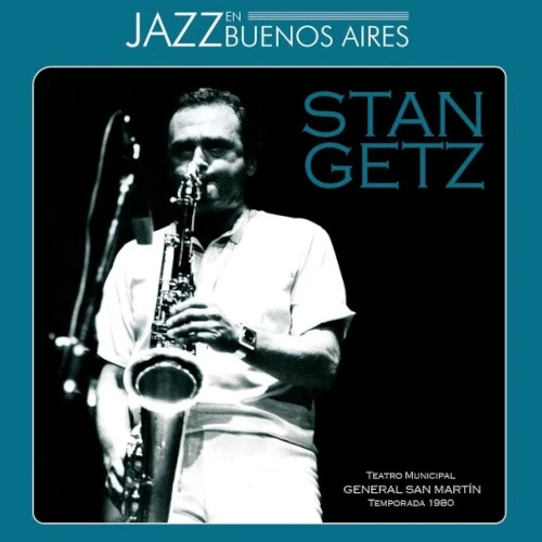 STAN GETZ / スタン・ゲッツ / JAZZ EN BUENOS AIRES