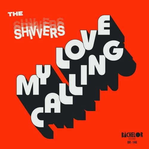 SHIVVERS / シバーズ / MY LOVE CALLING (7")