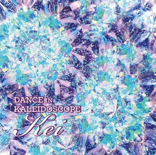 Kei (JAZZ) / DANCE IN KALEIDOSCOPE