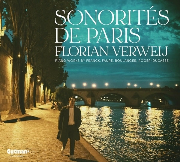 FLORIAN VERWEIJ / フロリアン・フェルウェイ / SONORITES DE PARIS PIANO WORKS