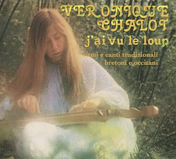 VERONIQUE CHALOT / J'AI VU LE LOUP (CD)