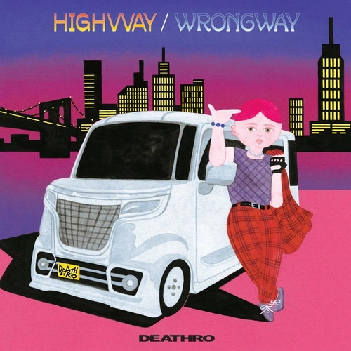 DEATHRO / HIGHVVAY / WRONGWAY 7"
