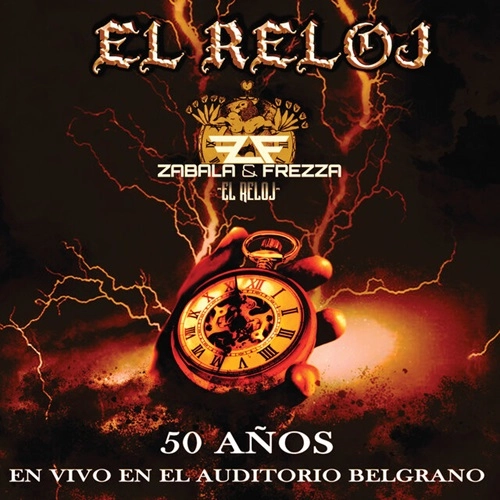 EL RELOJ / エル・レロ / 50 ANOS EN VIVO EN EL AUDITORIO BELGRANO