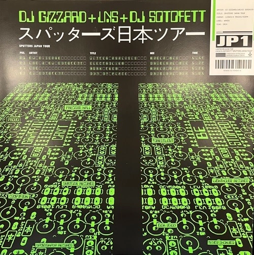 GIZZARD + LNS + DJ SOTOFETT / スパッターズ日本ツアー / SPUTTERS JAPAN TOUR