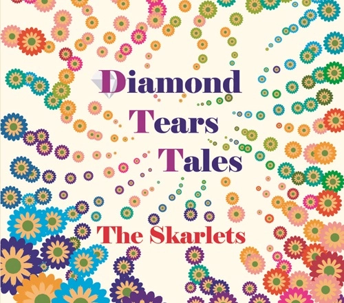 The Skarlets / Diamond Tears Tales