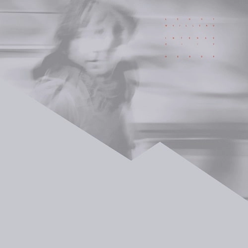 LENNY MAILLEAU / INTENSE CITY