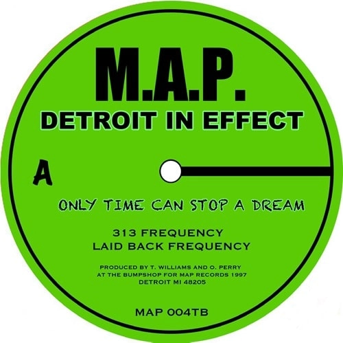 DETROIT IN EFFECT / ONLY TIME CAN STOP A DREAM