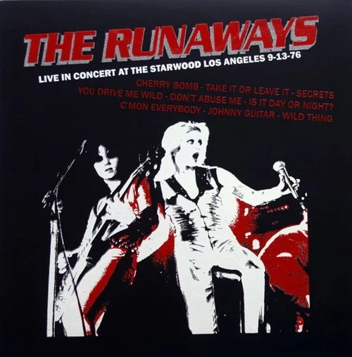 RUNAWAYS / ランナウェイズ / LIVE IN CONCERT AT THE STARWOOD LOS ANGELES 9-13-76