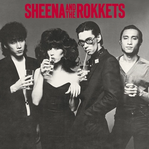SHEENA&THE ROKKETS / シーナ&ザ・ロケッツ / SHEENA AND THE ROKKETS（Blu-specCD2）