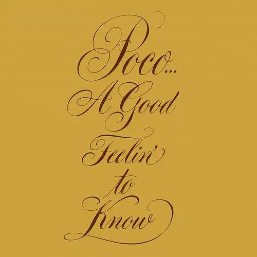POCO / ポコ / グッド･フィーリン / A GOOD FEELIN' TO KNOW
