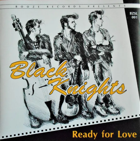 BLACK KNIGHTS / ブラック・ナイツ / READY FOR LOVE