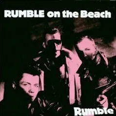 RUMBLE ON THE BEACH / ランブル・オン・ザ・ビーチ / RUMBLE