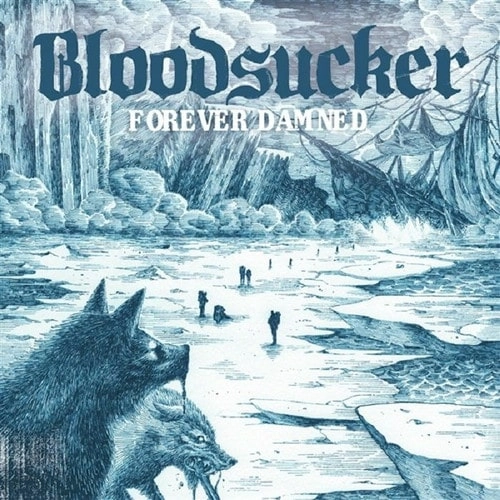 BLOODSUCKER / FOREVER DAMNED (LP)