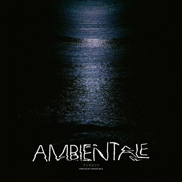 V.A. (NOISE / AVANT-GARDE) / AMBIENTALE (COMPILED BY CHARLES BALS) [LP]