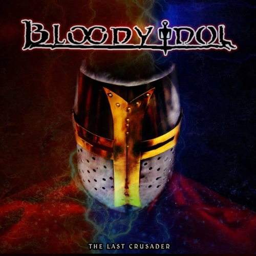 BLOODY IDOL / THE LAST CRUSADER