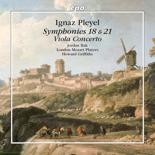 HOWARD GRIFFITHS / ハワード・グリフィス / PLEYEL:SYMPHONY NO.18&21/VIOLA CONCERTO
